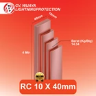 Copper Rail Copper Busbar (RC) Thickness 10 mm x Width 40 mm x Length 4 Meters - RC 10 40 1